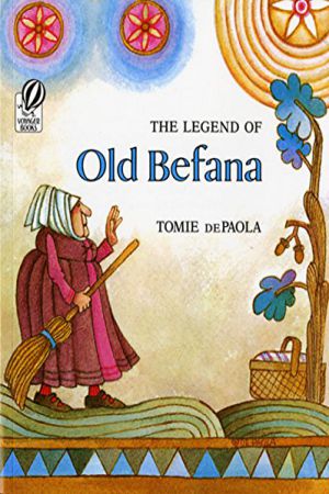 The Legent OF Old Befana- An Italian Christmas Story